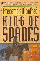 Cover Art for 9780451184245, King of Spades by Frederick Manfred