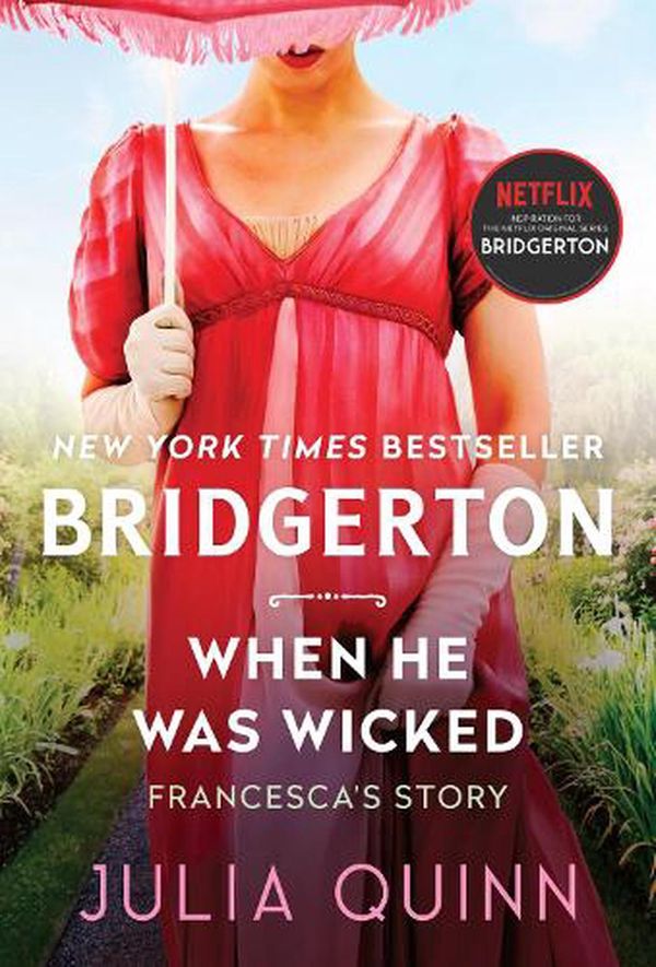 Cover Art for 9780063140646, When He Was Wicked: Bridgerton (Bridgertons, 6) by Julia Quinn