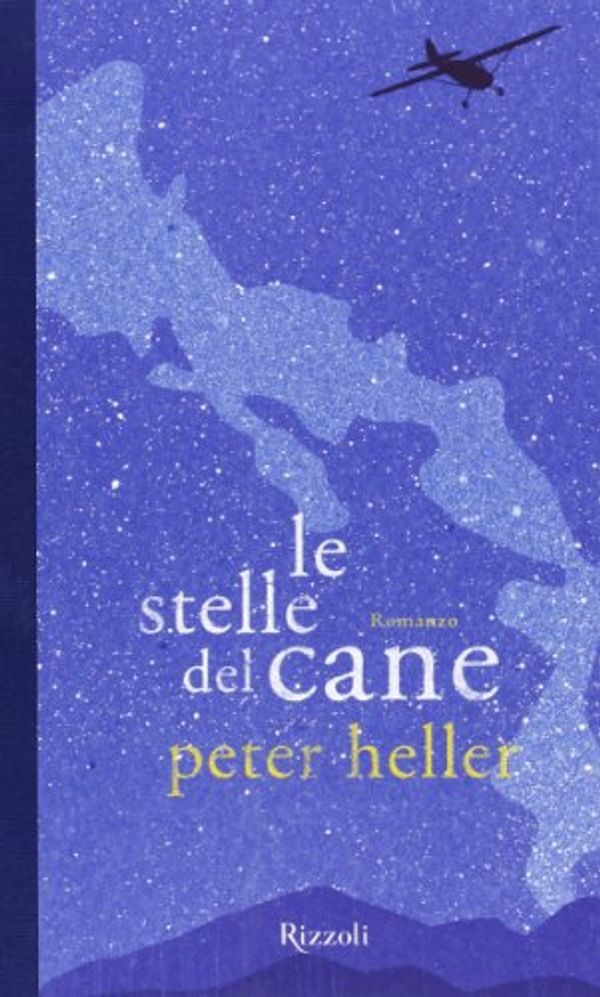 Cover Art for 9788817064392, Le stelle del cane by Peter Heller
