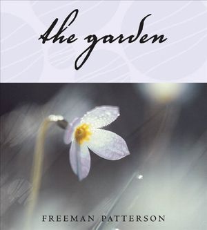 Cover Art for 9781552677261, The Garden by Freeman Patterson