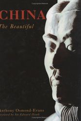 Cover Art for 9781904668497, China, the Beautiful by Anthony Osmond- Evans