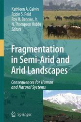 Cover Art for 9781402049057, Fragmentation in Semi-arid and Arid Landscapes by Kathleen A. Galvin