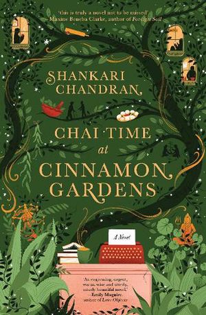 Cover Art for 9781761151408, Chai Time at Cinnamon Gardens by Shankari Chandran