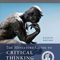 Cover Art for B07WZQJYBT, Miniature Guide to Critical Thinking: Concepts and Tools by Richard Paul, Linda Elder