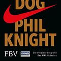 Cover Art for 9783898799928, Shoe Dog: Die offizielle Biografie des NIKE-Gründers by Phil Knight