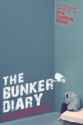 Cover Art for 9781467754200, The Bunker Diary (Fiction - Young Adult) by Kevin Brooks