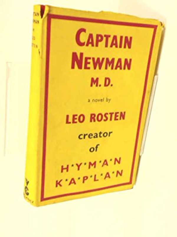Cover Art for 9780060136703, Captain Newman, M.D. by Leo Calvin Rosten