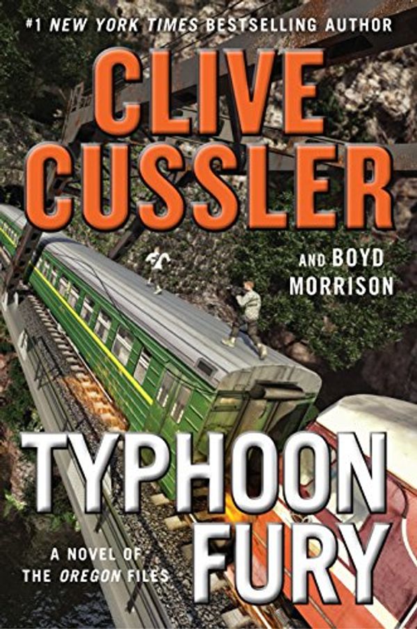 Cover Art for B06WRQG5NS, Typhoon Fury (The Oregon Files Book 12) by Clive Cussler, Boyd Morrison