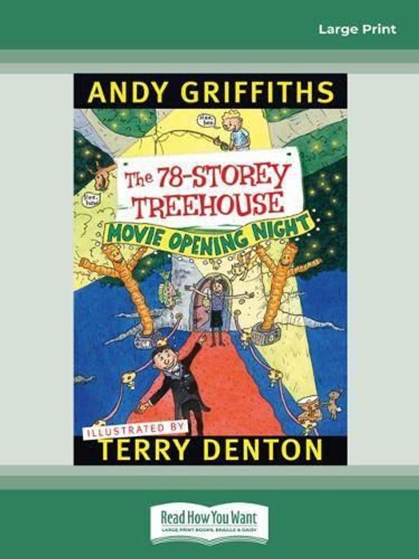 Cover Art for 9781525228926, The 78-Storey Treehouse by Andy Griffiths and Terry Denton