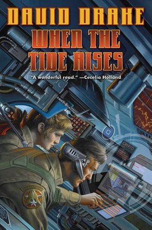 Cover Art for 9781416591566, When the Tide Rises by David Drake