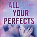 Cover Art for 9781982100810, All Your Perfects by Colleen Hoover