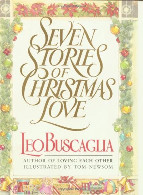 Cover Art for 9780805024340, Seven Stories of Christmas Love by Leo F Buscaglia