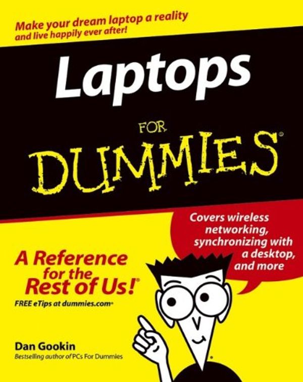 Cover Art for 9780764575556, Laptops For Dummies (For Dummies (Computers)) by Dan Gookin