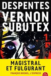 Cover Art for 9782253087663, Vernon Subutex, Tome 1 by Virginie Despentes