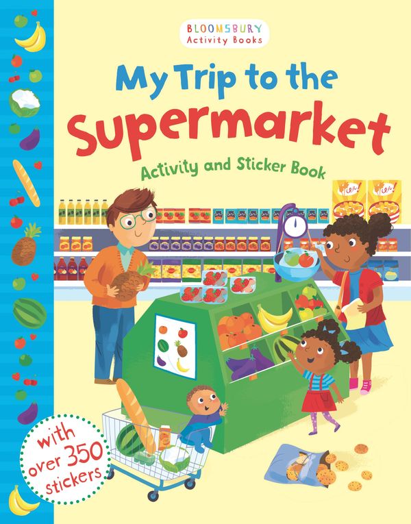 Cover Art for 9781408883686, My Trip to the Supermarket Activity and Sticker Book by Dummy author