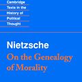 Cover Art for 9780511345869, Nietzsche: 'On the Genealogy of Morality' and Other Writings Student Edition by Friedrich Nietzsche