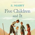 Cover Art for 9780571314768, Five Children and It by E. Nesbit