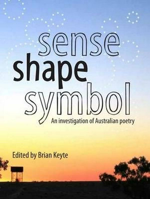 Cover Art for 9781921085857, Sense, Shape, Symbol by Brian Keyte