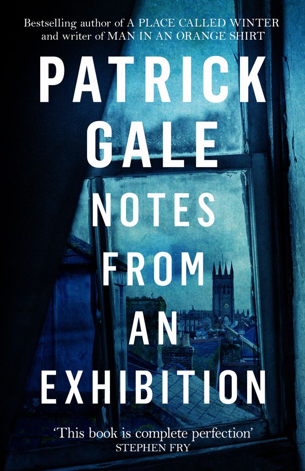 Cover Art for 9781472255389, Notes from an Exhibition by Patrick Gale