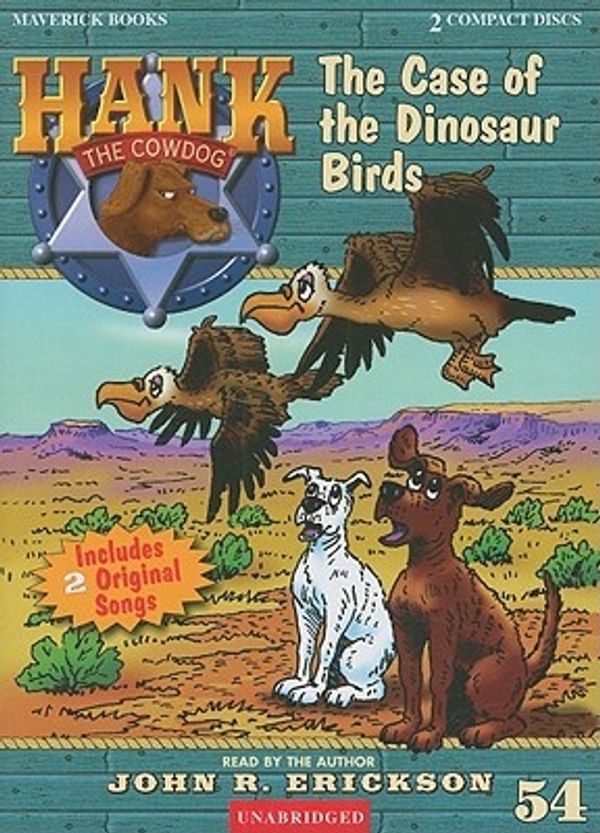 Cover Art for 9781591886549, The Case of the Dinosaur Birds by John R Erickson