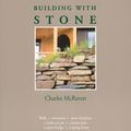 Cover Art for 0370380055090, Building with Stone by Charles McRaven