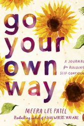 Cover Art for 9780241657409, Go Your Own Way by Meera Lee Patel