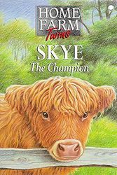 Cover Art for 9780340699850, Skye the Champion by Jenny Oldfield