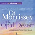 Cover Art for 9781743196601, The Opal Desert by Di Morrissey
