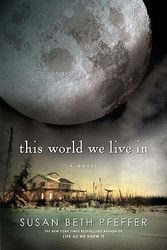 Cover Art for 9780547248042, This World We Live in by Susan Beth Pfeffer