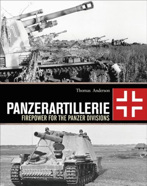Cover Art for 9781472820266, Panzerartillerie by Thomas Anderson
