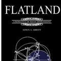 Cover Art for 9781499591910, Flatland: A Romance of Many Dimensions by Abbott, Edwin Abbott