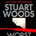 Cover Art for 9780060574840, Worst Fears Realized by Stuart Woods
