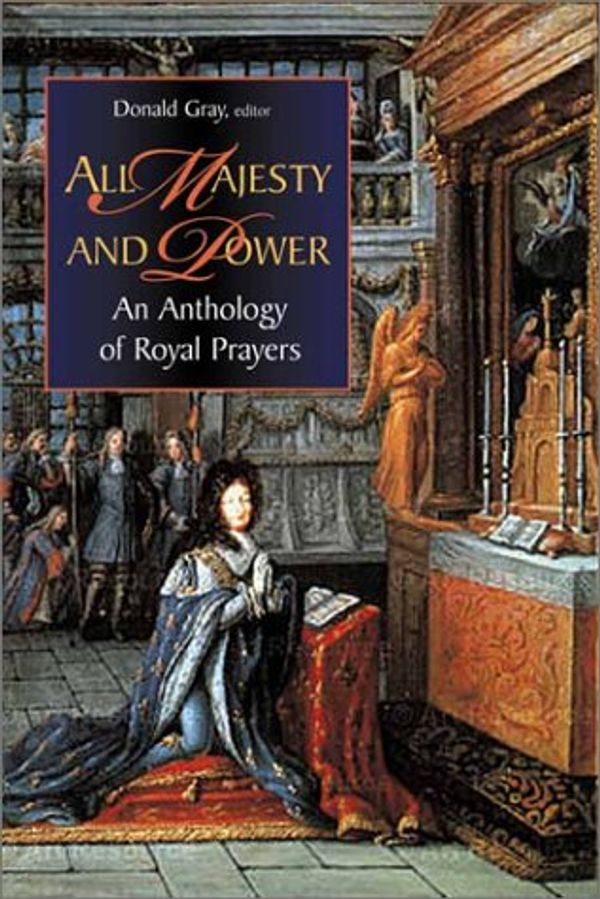 Cover Art for 9780802839572, All Majesty and Power by Donald Gray