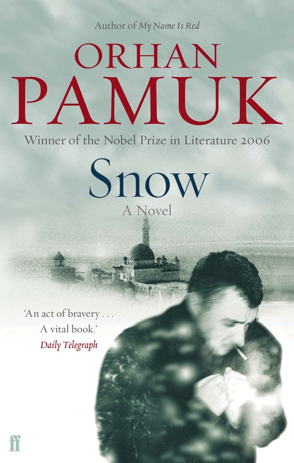 Cover Art for 9780571218318, Snow by Orhan Pamuk, translated by Guneli Gun