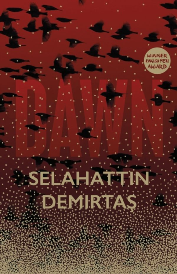 Cover Art for 9781781090749, Dawn by Selahattin Demirtas
