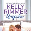 Cover Art for 9781335080332, Unspoken by Kelly Rimmer