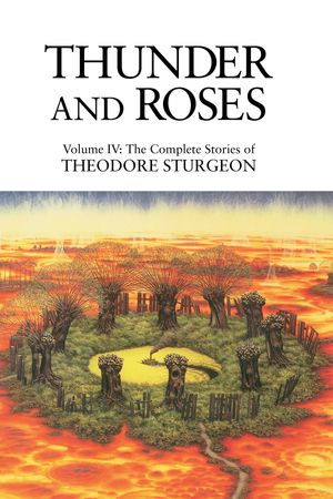 Cover Art for 9781556432521, Thunder And Roses by Theodore Sturgeon