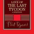 Cover Art for 9780521402316, F. Scott Fitzgerald: The Love of the Last Tycoon by F. Scott Fitzgerald