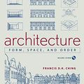 Cover Art for 9781118033920, Architecture by Francis D. k. Ching