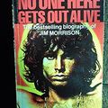 Cover Art for 9780446305761, No One Here Gets Out Alive by Jerry Hopkins