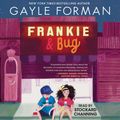 Cover Art for 9781797129563, Frankie & Bug by Gayle Forman