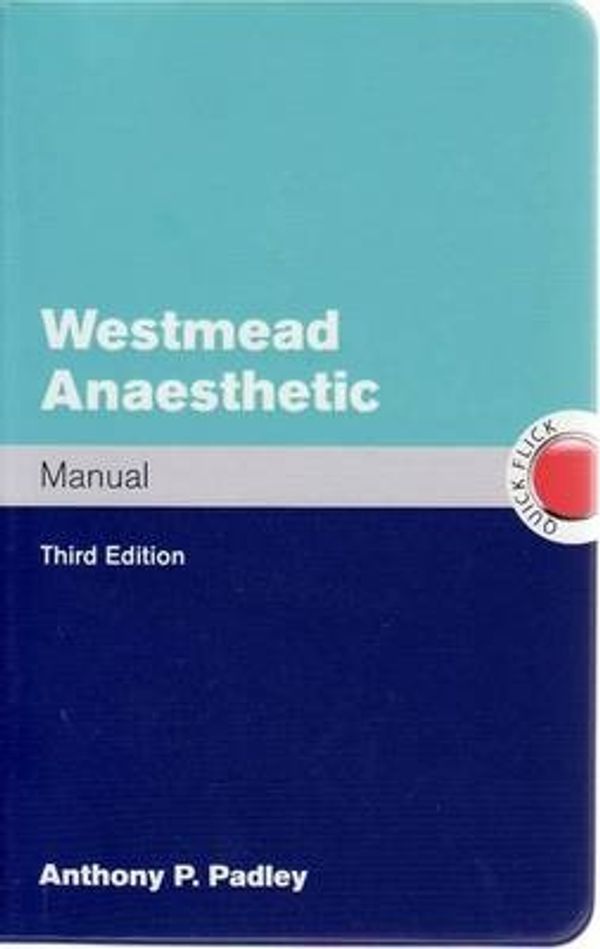 Cover Art for 9780070278486, Westmead Anaesthetic Manual by Anthony Padley
