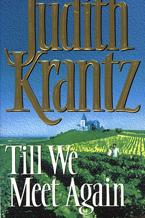 Cover Art for 9780553175035, Till We Meet Again by Judith Krantz