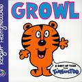 Cover Art for 9780749843465, Growl (Timbuctoo) by Roger Hargreaves