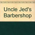 Cover Art for 9780395732465, Uncle Jed's Barbershop by Margaree King Mitchell