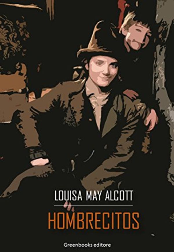 Cover Art for B0765QH2DD, Hombrecitos (Spanish Edition) by Louisa May Alcott