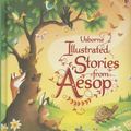 Cover Art for 9780794529178, Illustrated Stories from Aesop by Susanna Davidson