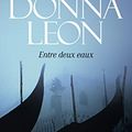 Cover Art for 9782757884386, Entre deux eaux (Points policiers) by Donna Leon