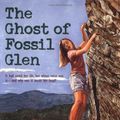 Cover Art for 9780380731756, The Ghost of Fossil Glen by Cynthia Defelice