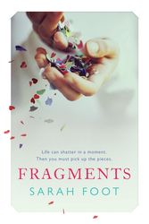 Cover Art for 9781848664982, Fragments by Sarah Foot
